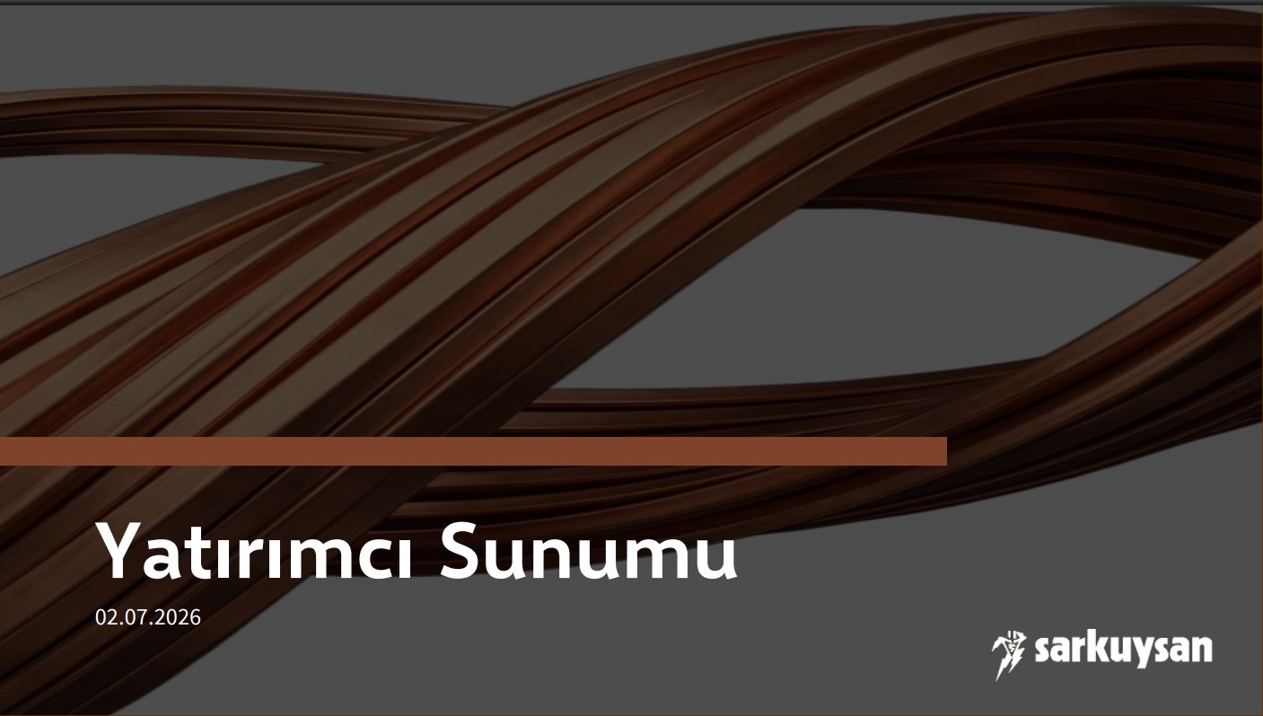 Sarkuysan A.Ş. 2026 1. Çeyrek Yatırımcı Sunumu